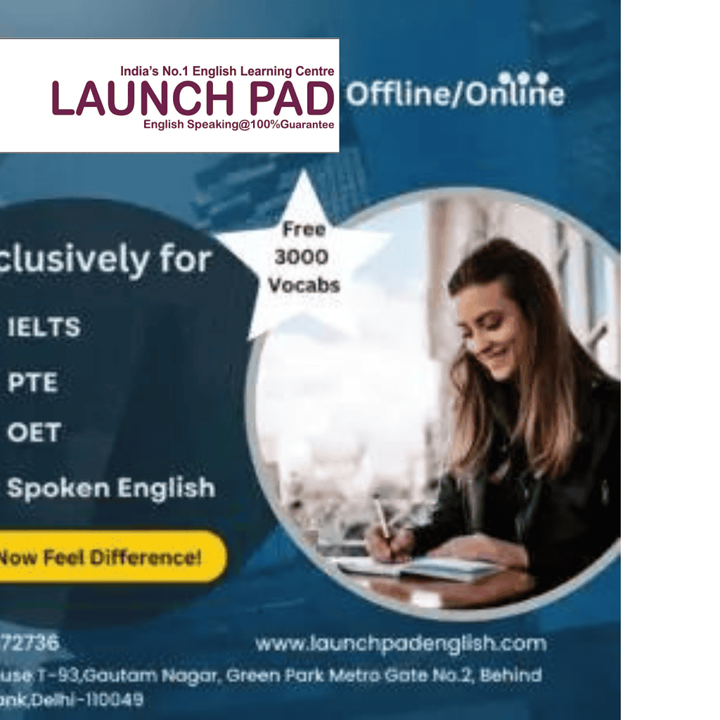 English Learning Center IELTS Preparation PTE Training OET Exam Coaching South Delhi English IELT PTE OETLearning Center in South Delhi Specialized Spoken English