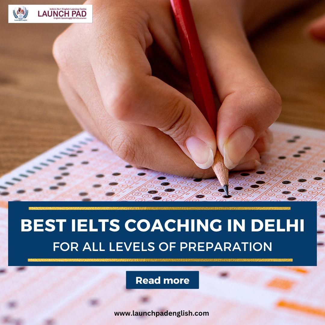 launch pad english best ielts coaching